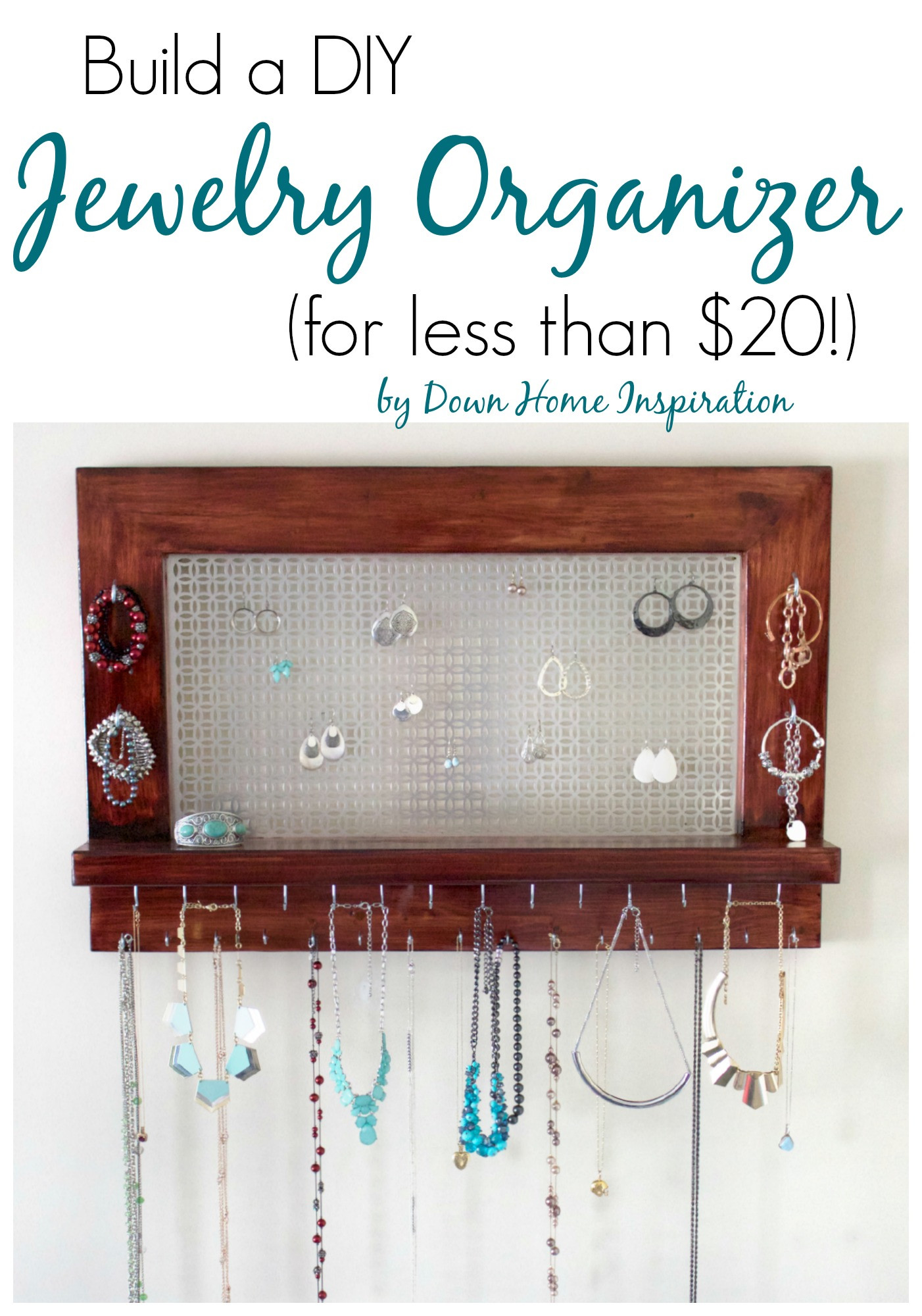 DIY Earring Organizer
 Build a Beautiful DIY Jewelry Organizer for less than $20