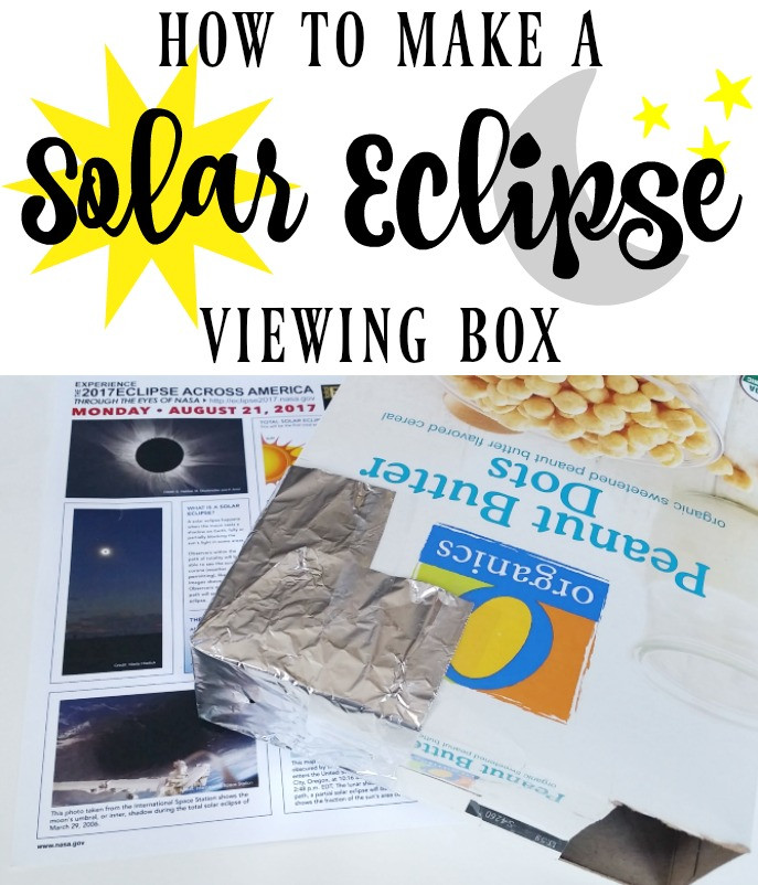 DIY Eclipse Box
 DIY Solar Eclipse Viewer Box and Viewing Safety Tips