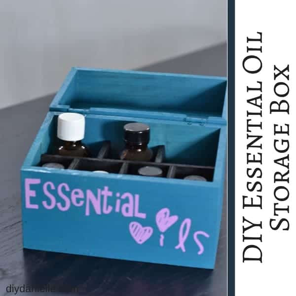 DIY Essential Oil Organizer
 How to Make an Essential Oil Storage Box DIY Danielle