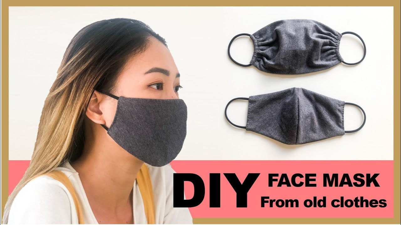 DIY Face Mask
 DIY FACE MASK from old clothes in 2 ways Washable