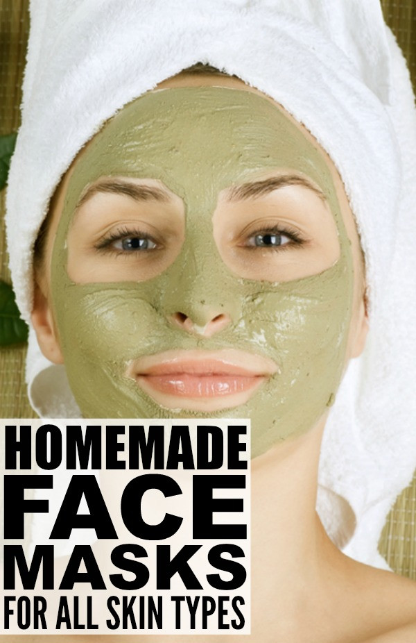 DIY Facial Mask
 Homemade face masks for all skin types