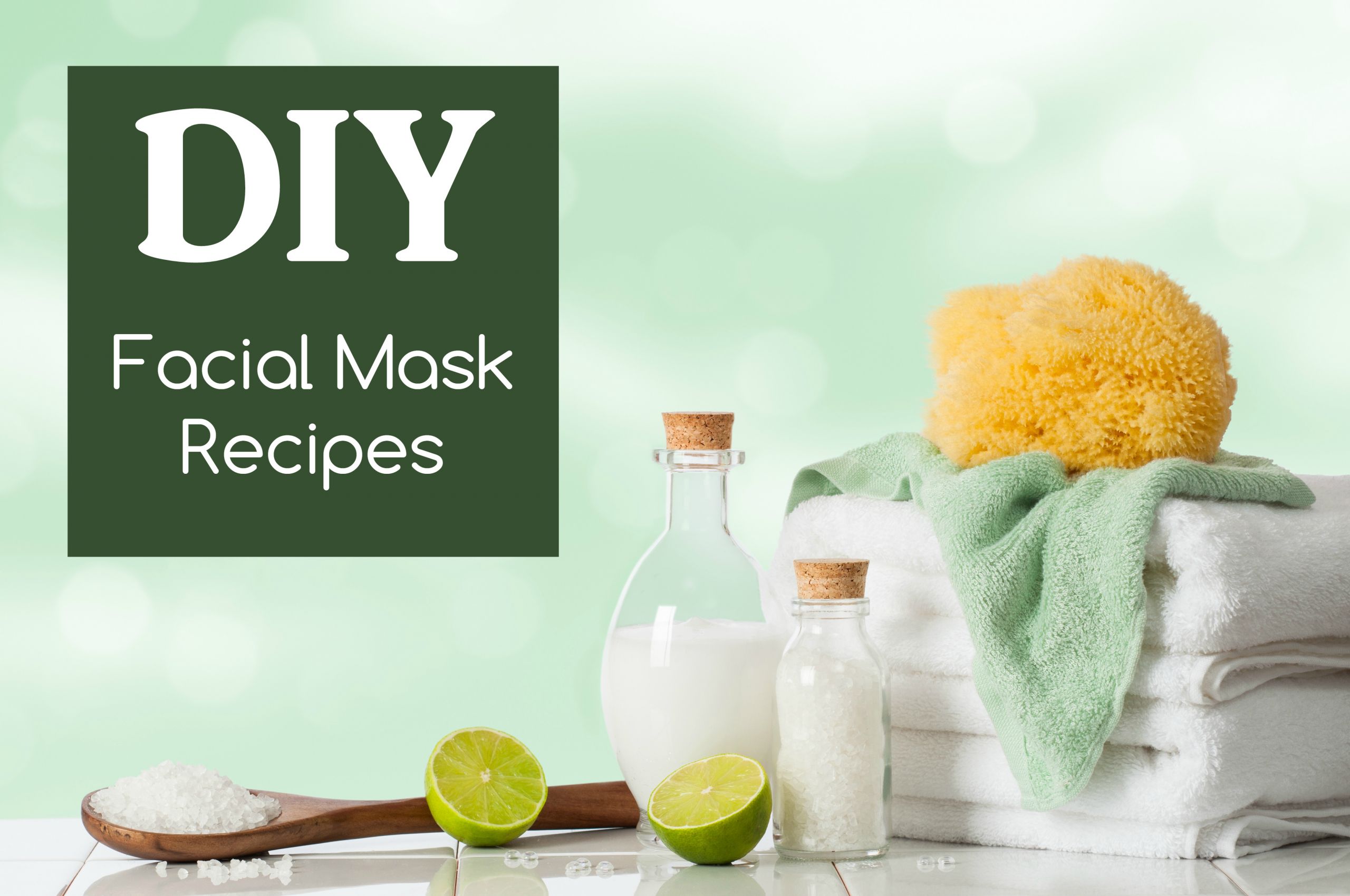 DIY Facial Mask Recipes
 DIY Facial Mask Recipes For Different Skin Types