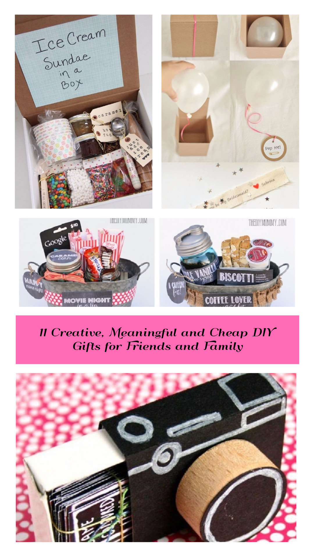 DIY Family Gifts
 11 Creative Meaningful and Cheap DIY Gifts for Friends