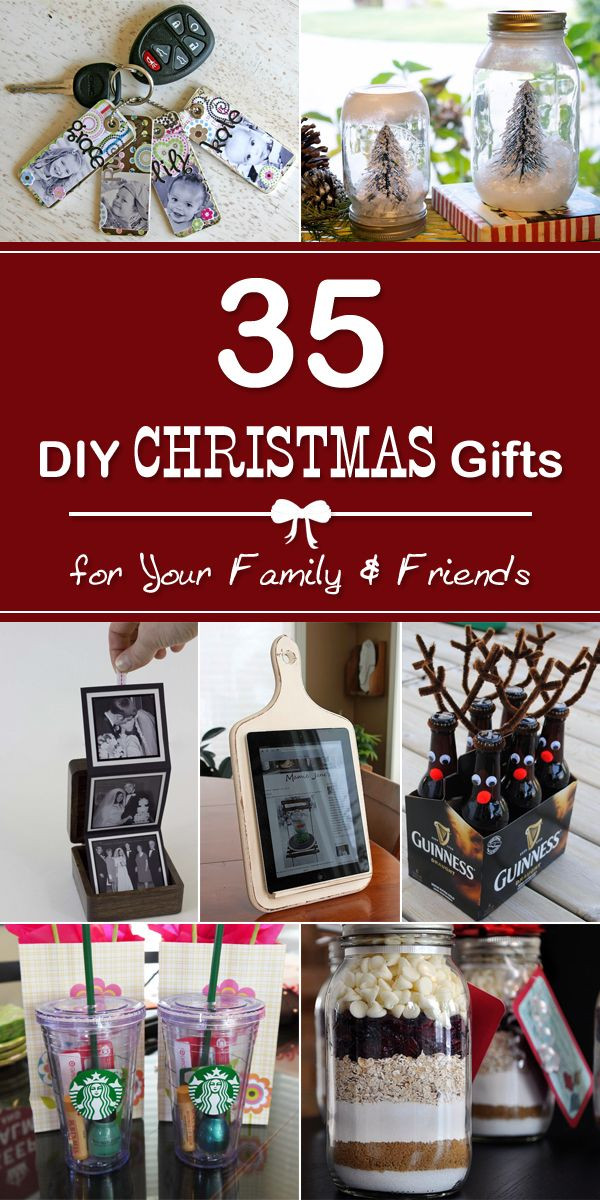 DIY Family Gifts
 35 Easy DIY Christmas Gifts for Your Family and Friends