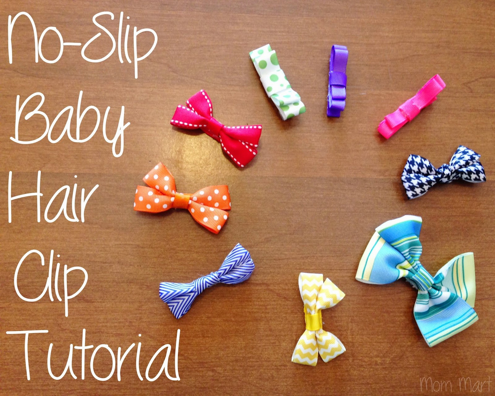 DIY Hair Clip
 Mom Mart DIY baby hair clips with a no slip grip Tutorial