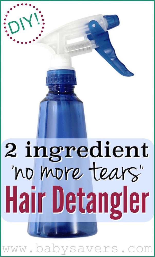 DIY Hair Detangler
 DIY Homemade Hair Detangler A Tear Free Recipe