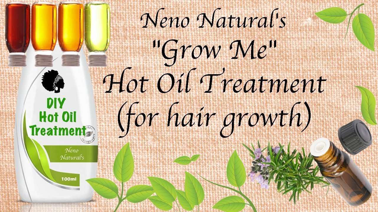 DIY Hair Growth Oil For Natural Hair
 "Grow Me" Hot Oil Treatment For Optimal Hair Growth DIY