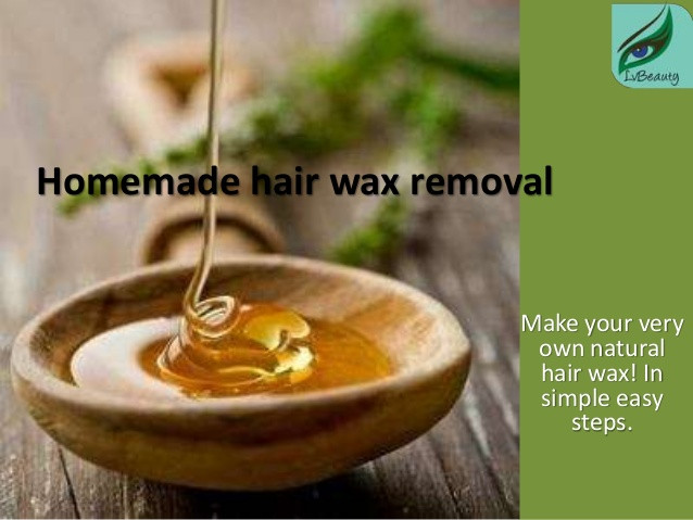 DIY Hair Wax Removal
 DIY natural hair wax for hair removal