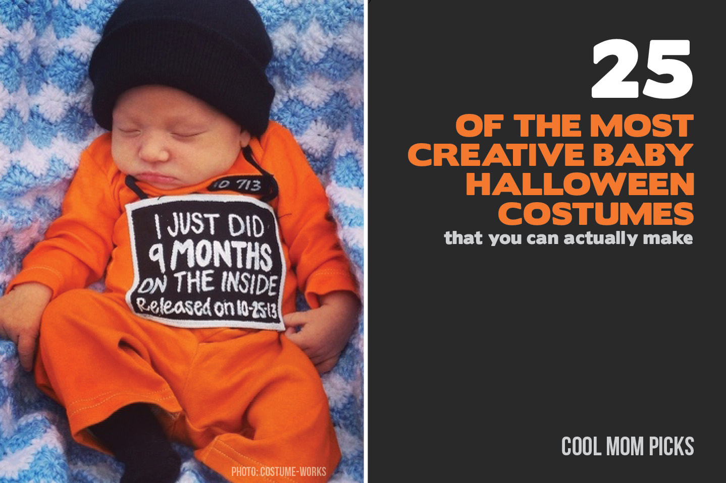 DIY Halloween Costumes For Babies
 25 of the most adorably creative baby costumes you can DIY