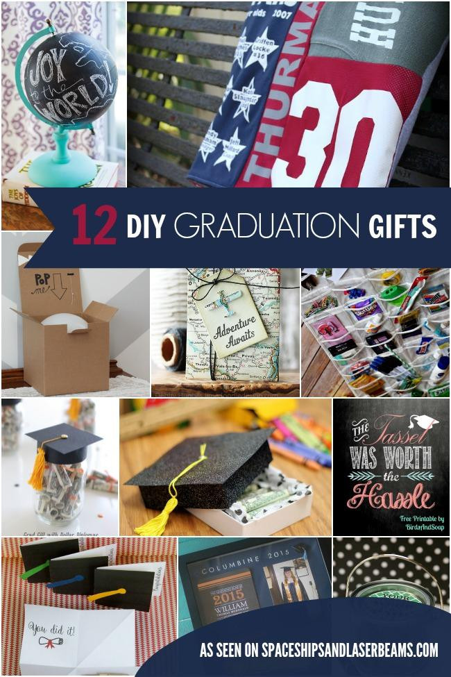 DIY High School Graduation Gifts
 12 Inexpensive DIY Graduation Gift Ideas Spaceships and