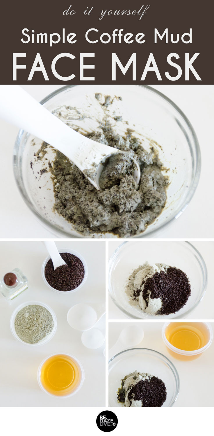 DIY Homemade Face Masks
 DIY Simple Coffee Mud Face Mask