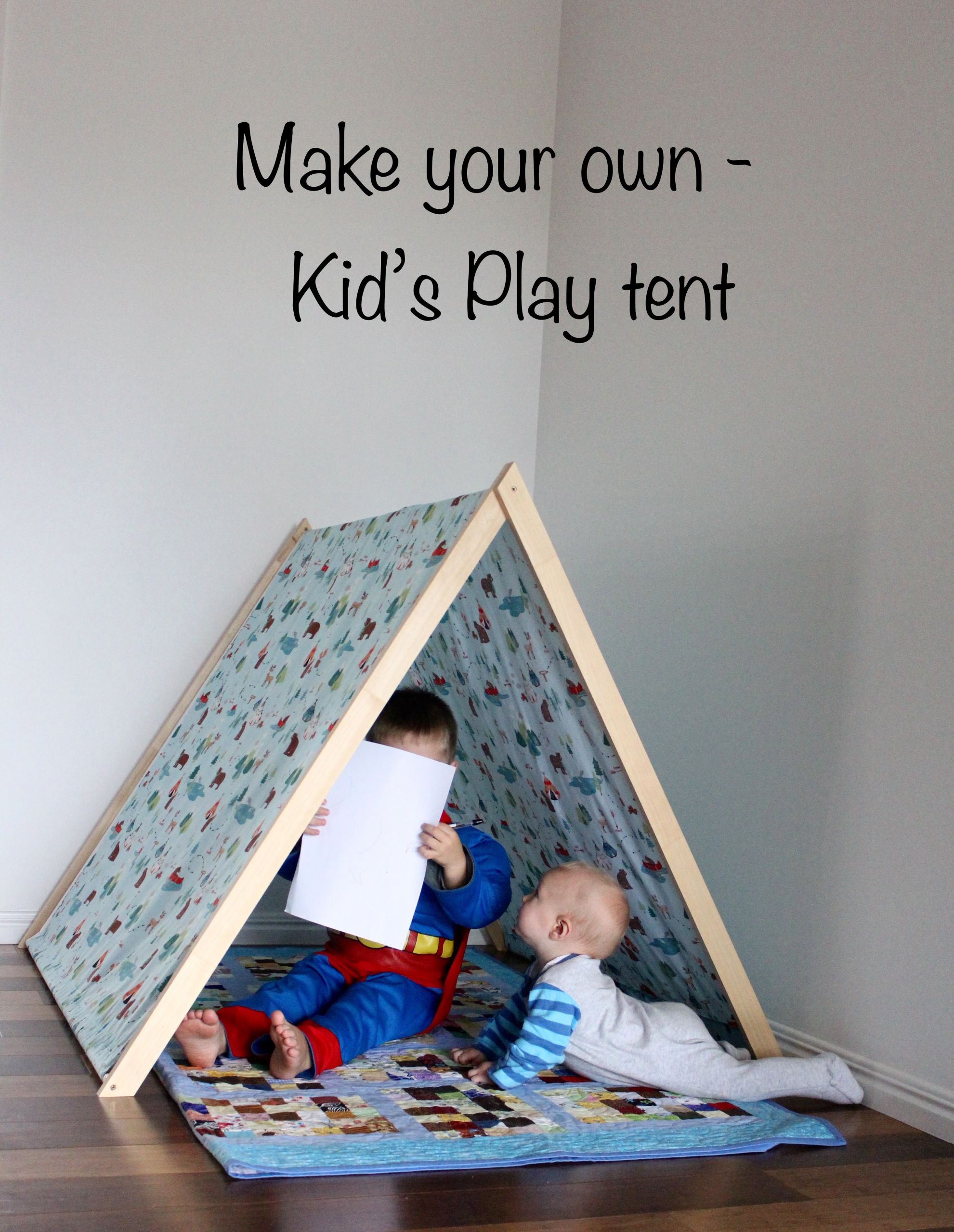 DIY Kids Play Tent
 DIY kid s play tent