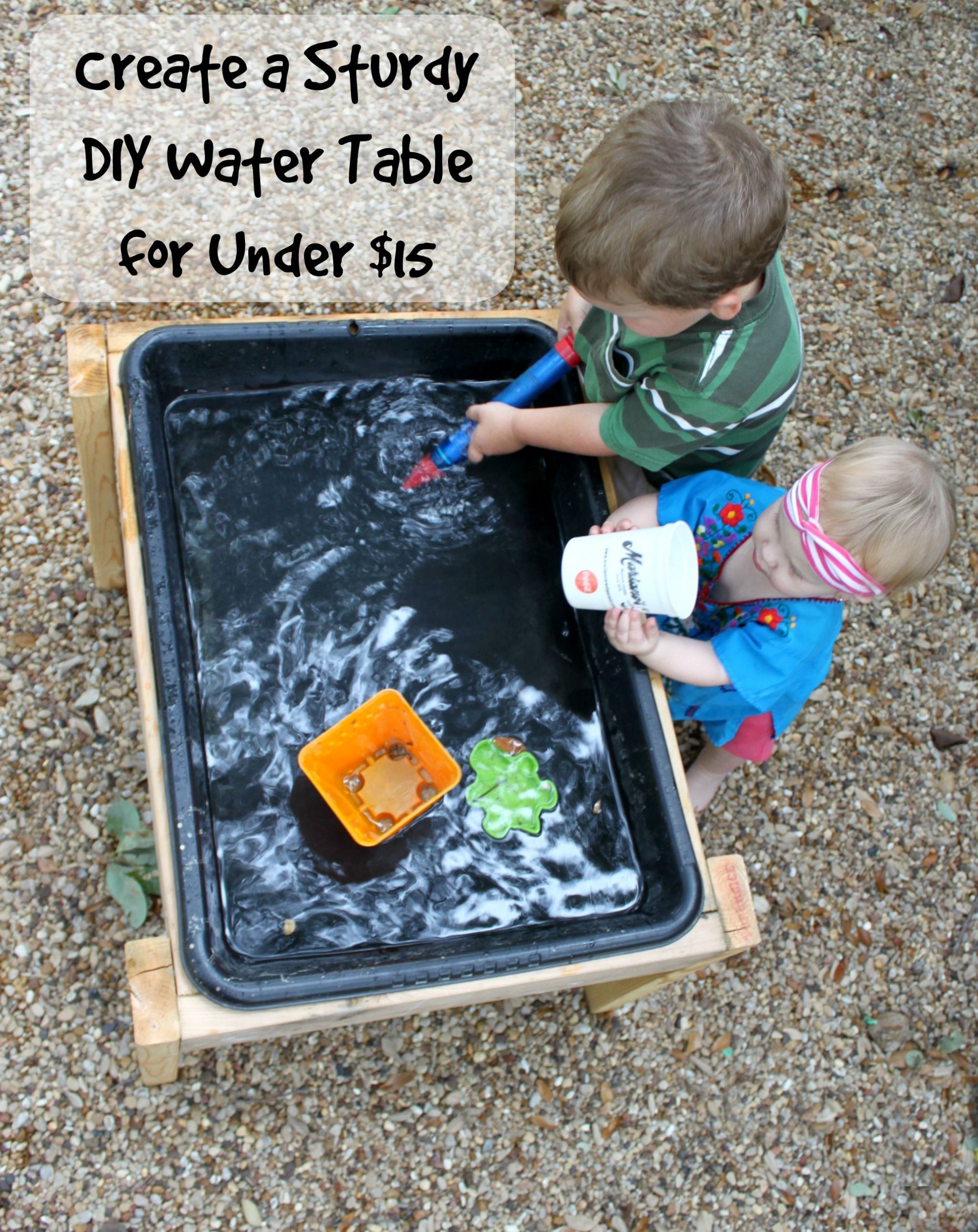 DIY Kids Water Table
 Make a DIY Water Table for Less than $15