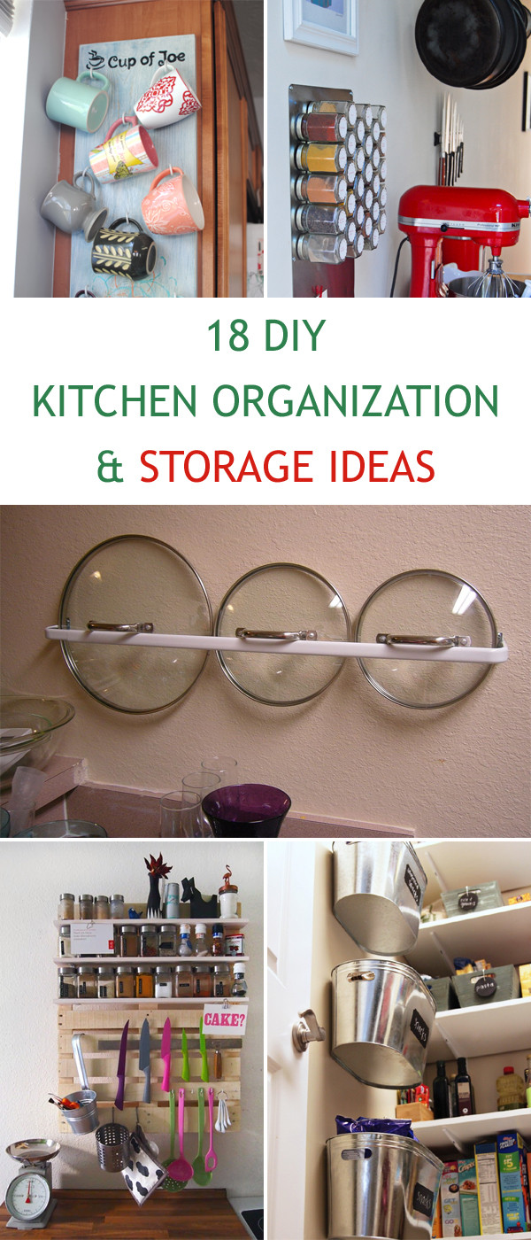 Diy Kitchen Organizing
 18 DIY Kitchen Organization and Storage Ideas