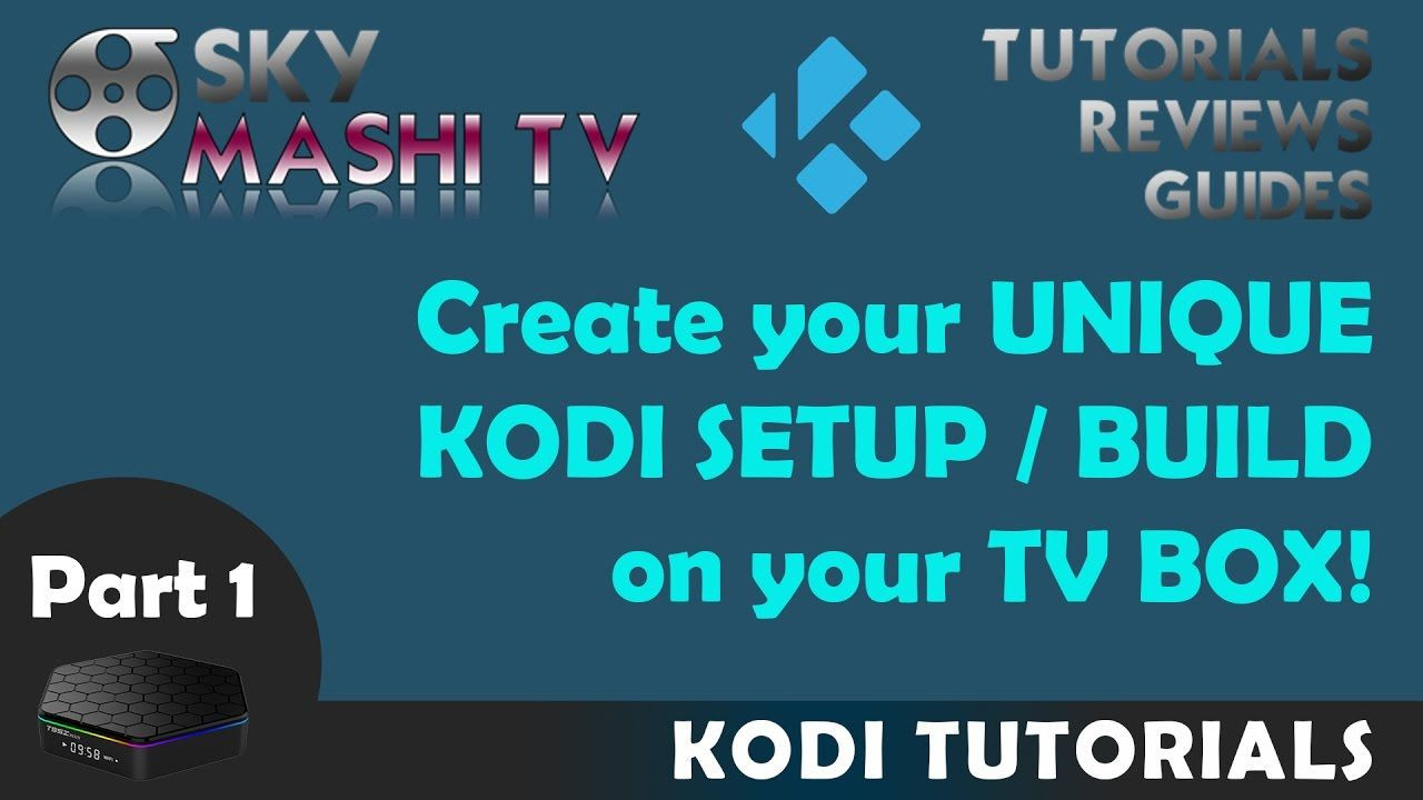 DIY Kodi Box
 Create Your Build directly on YOUR KODI BOX Easy