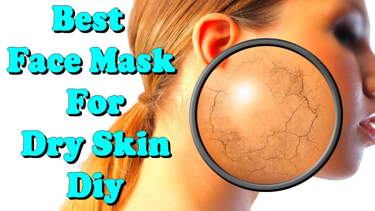 DIY Masks For Dry Skin
 best face mask for dry skin diy