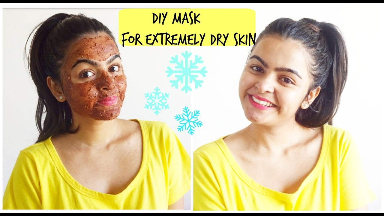 DIY Masks For Dry Skin
 DIY Face Mask For Extremely Dry Skin