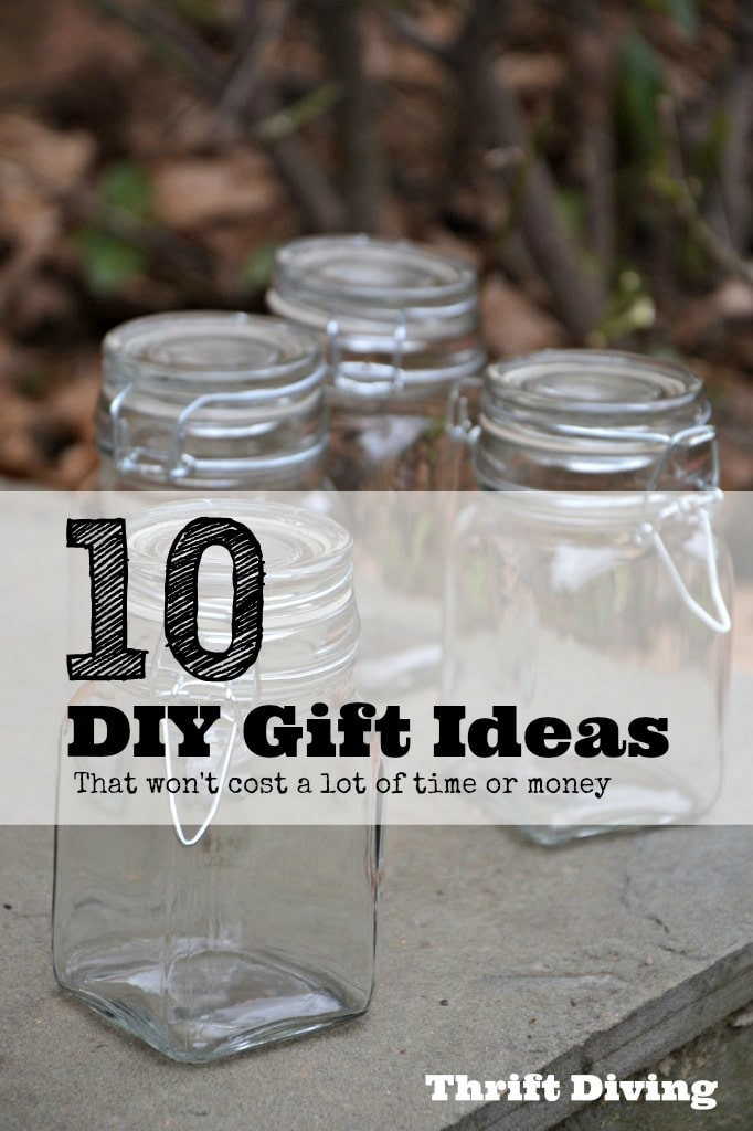 DIY Money Gift Ideas
 10 DIY Gift Ideas That Won t Cost a Lot of Time or Money