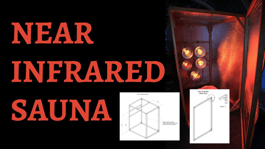 DIY Near Infrared Sauna Plans
 DIY Near Infrared Sauna Plans