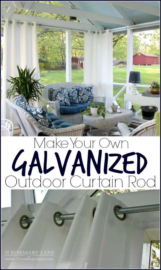 DIY Outdoor Curtain Rod
 21 Rosemary Lane Easy DIY Galvanized Outdoor Curtain Rod