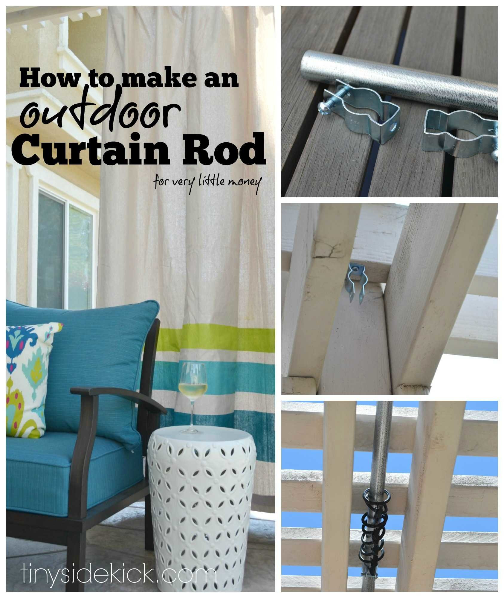 DIY Outdoor Curtain Rod
 How to Make an Outdoor Curtain Rod for Very Little Money