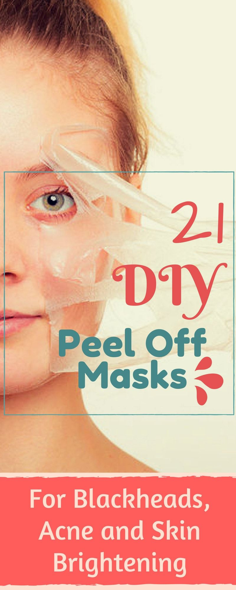 DIY Peel Off Mask For Acne
 21 DIY Peel f Face Masks For Blackheads Acne and Skin