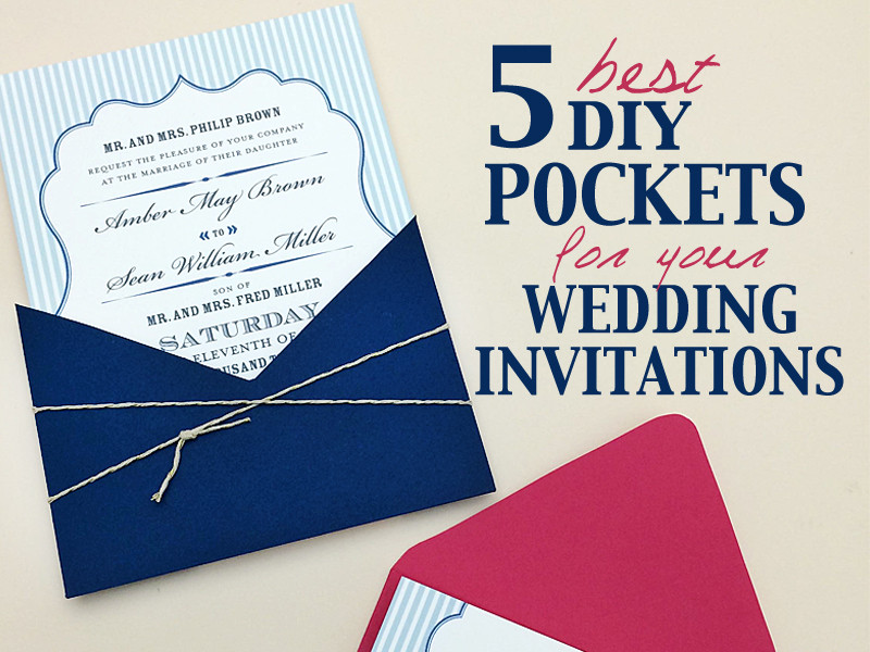 DIY Pocket Wedding Invitations
 Best DIY Pocketfolds for your Wedding Invitations