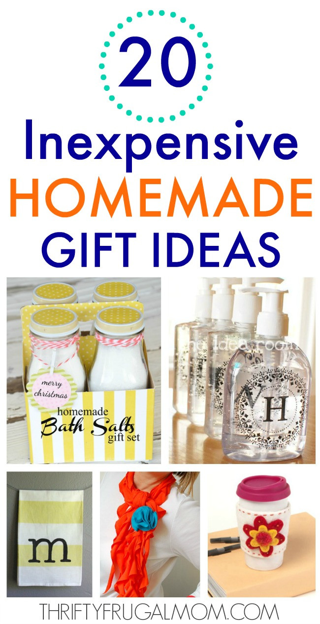 DIY Practical Gifts
 20 Inexpensive Homemade Gift Ideas
