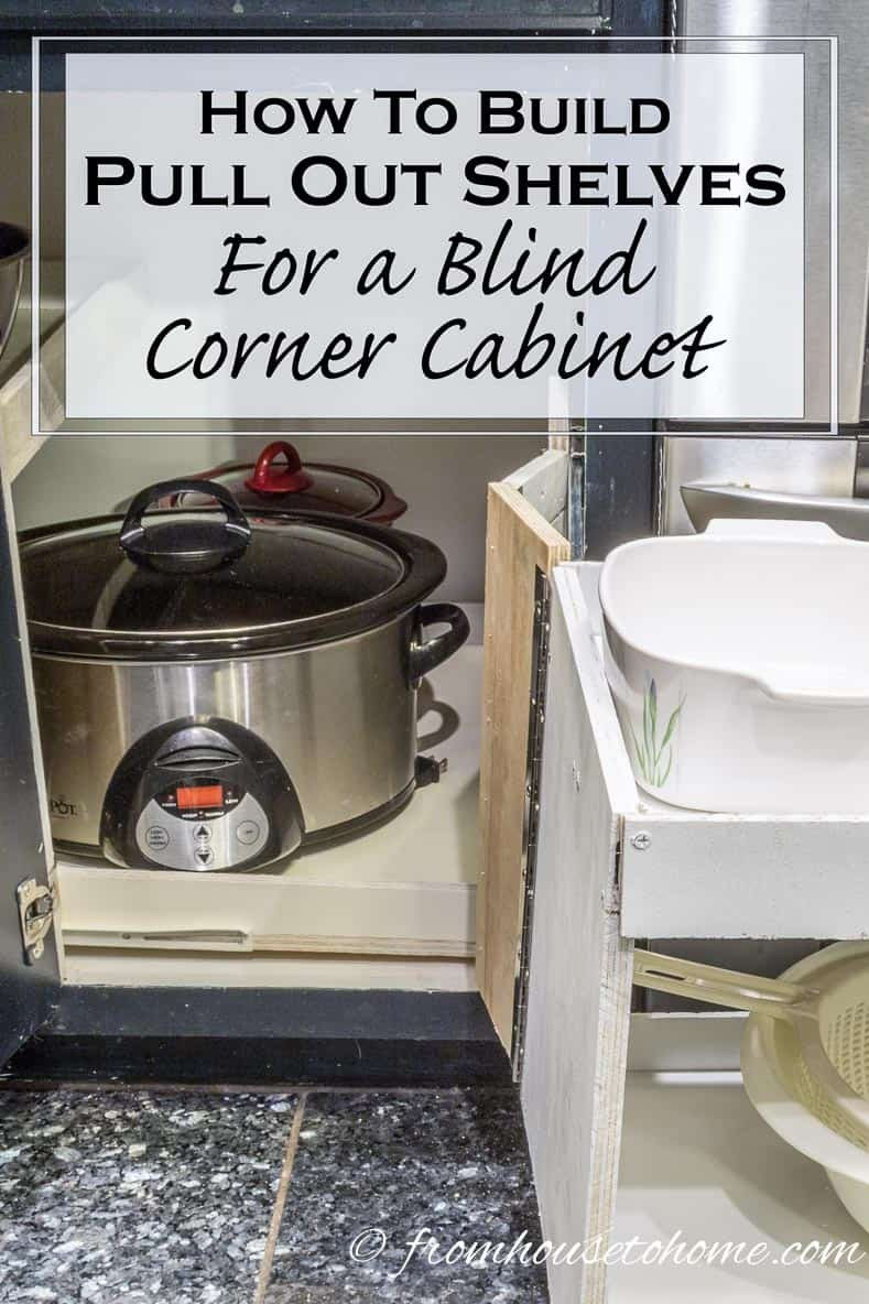 DIY Pull Out Cabinet Organizer
 How To Build Pull Out Shelves For a Blind Corner Cabinet