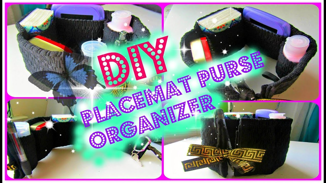 DIY Purse Organizer
 DIY Placemat Purse Organizer