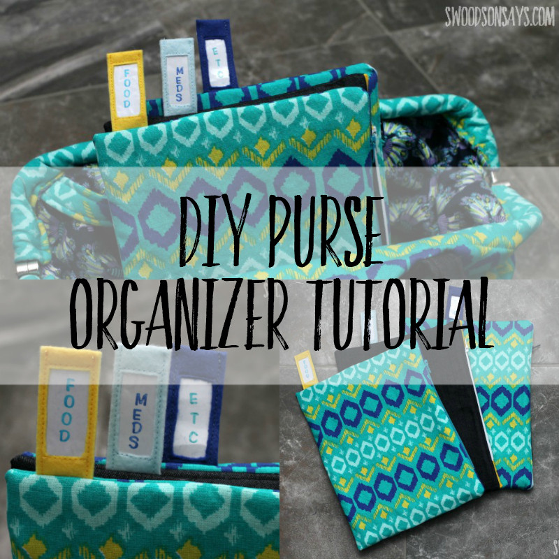 DIY Purse Organizer No Sew
 DIY Purse Organizer Tutorial Swoodson Says