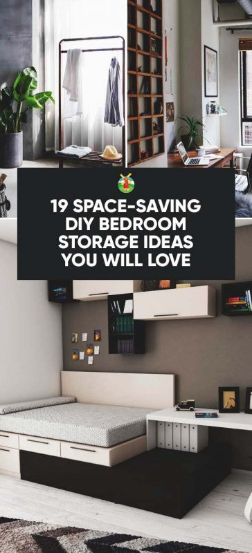 DIY Room Organization And Storage Ideas
 19 Space Saving DIY Bedroom Storage Ideas You Will Love
