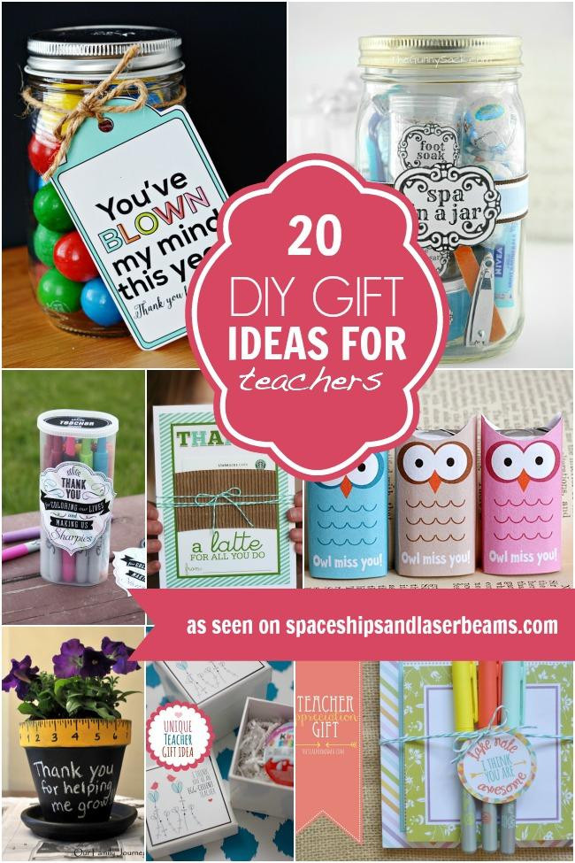 DIY Teacher Gifts
 20 DIY Gift Ideas for Teachers Spaceships and Laser Beams