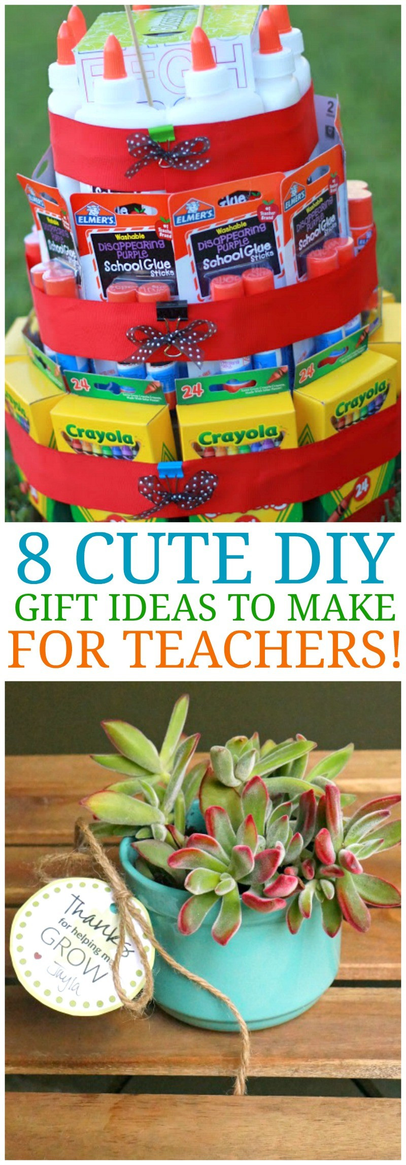 DIY Teacher Gifts Ideas
 8 Cute DIY Teacher Appreciation Ideas & Homemade Gifts for