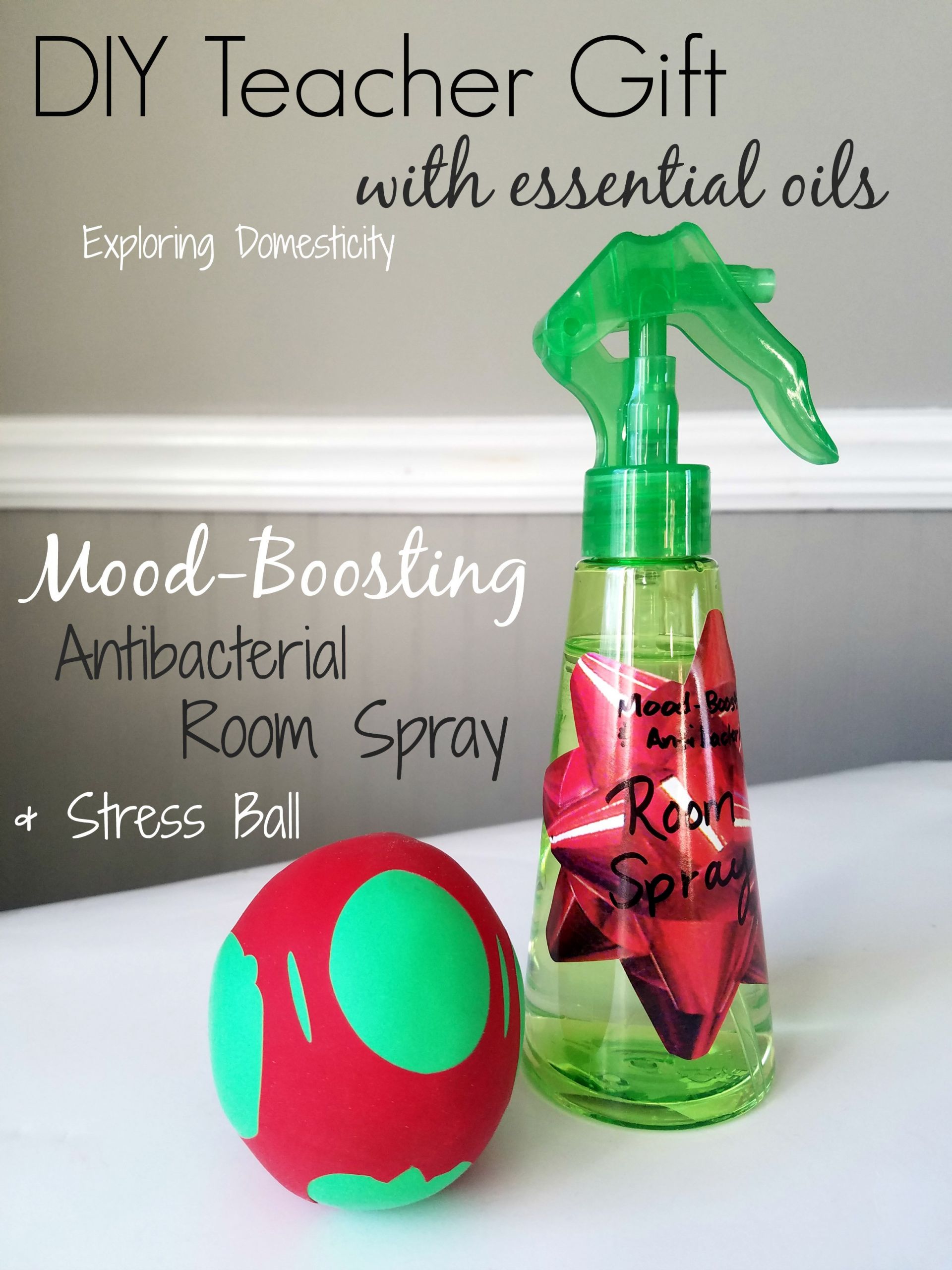 DIY Teacher Gifts
 DIY Teacher Gift with Essential Oils Room Spray and
