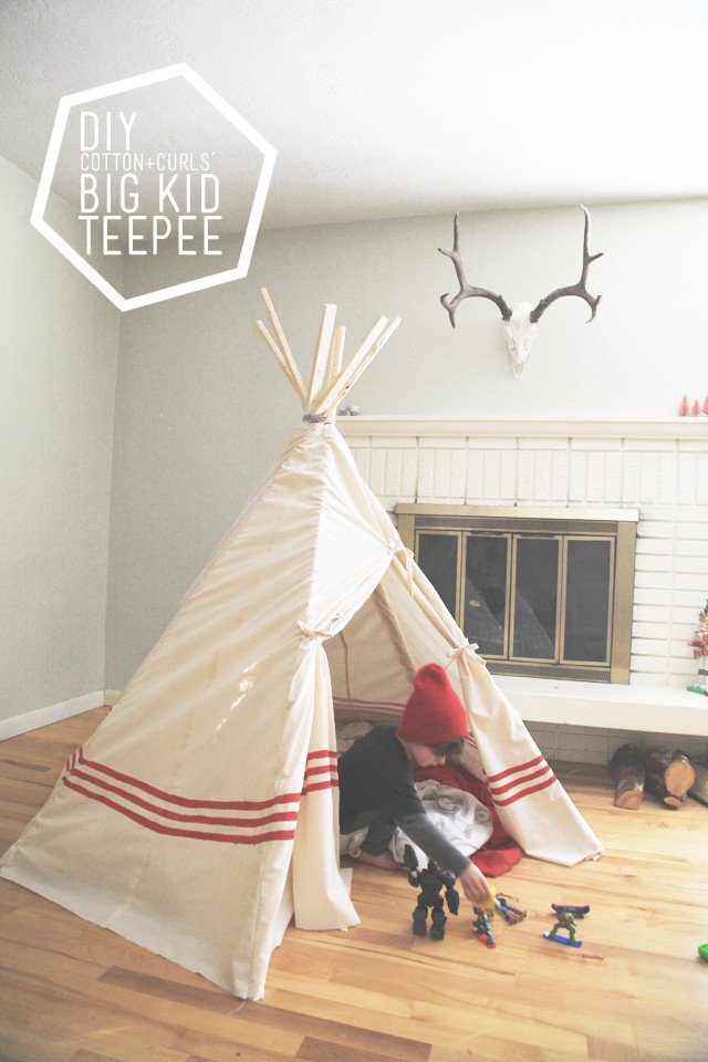 DIY Toddler Teepee
 DIY big kid teepee a $22 project – on the 7th day of