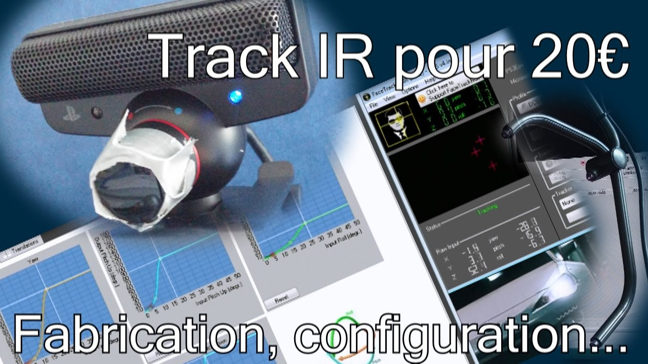 DIY Track Ir
 Tutoriel Fabriquer un TrackIR DIY pour 20€ FreeTrack