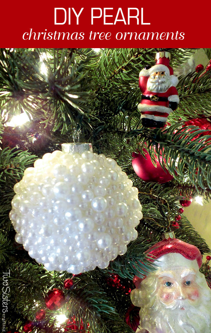 DIY Tree Decorations
 DIY Pearl Christmas Ornaments Two Sisters Crafting