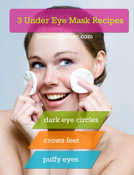 DIY Under Eye Mask
 DIY Under Eye Mask Get Rid Those Eye Bags Crows Feet