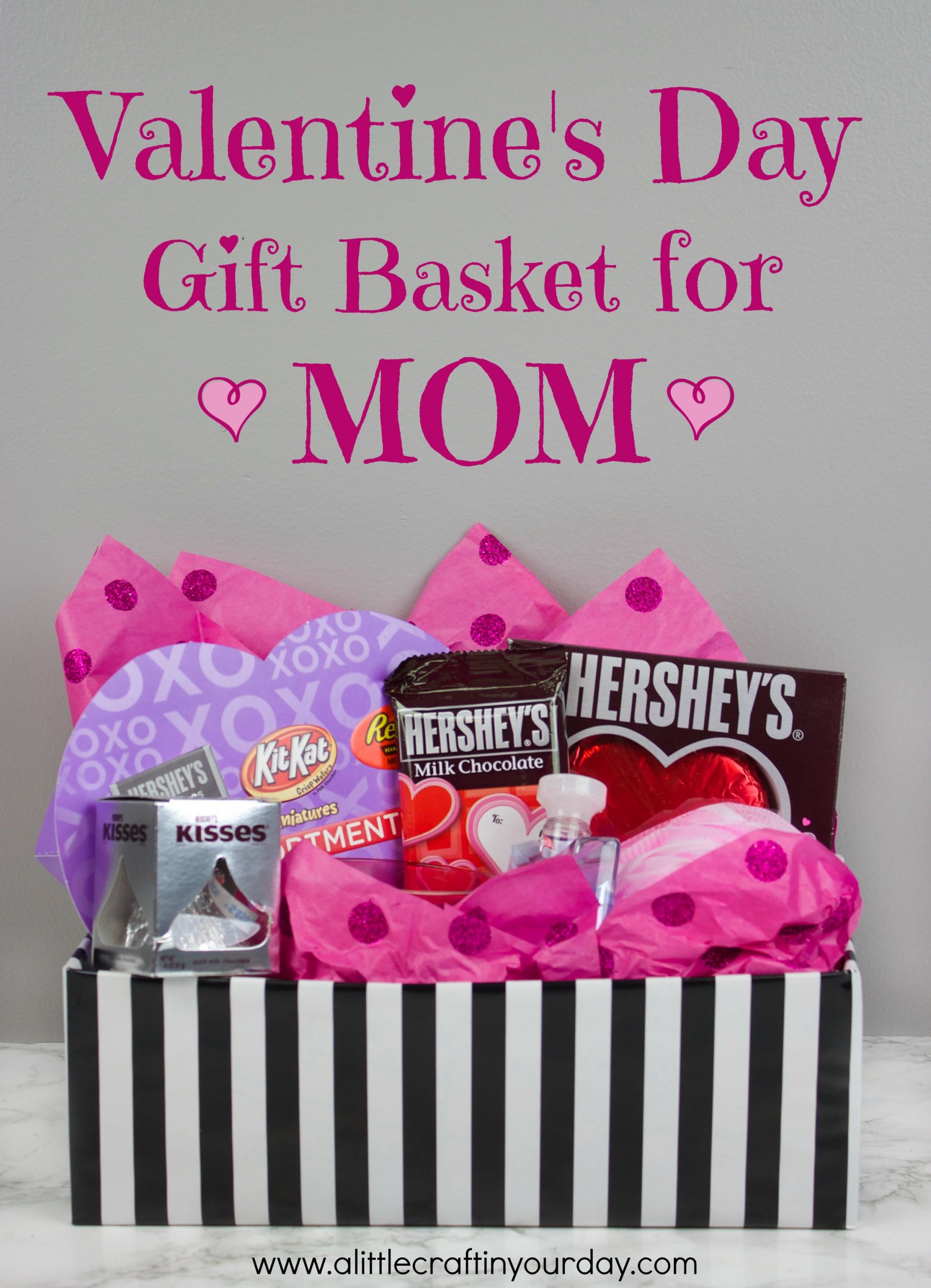 DIY Valentine Gift For Mom
 Valentine s Day Gift Basket for Mom A Little Craft In