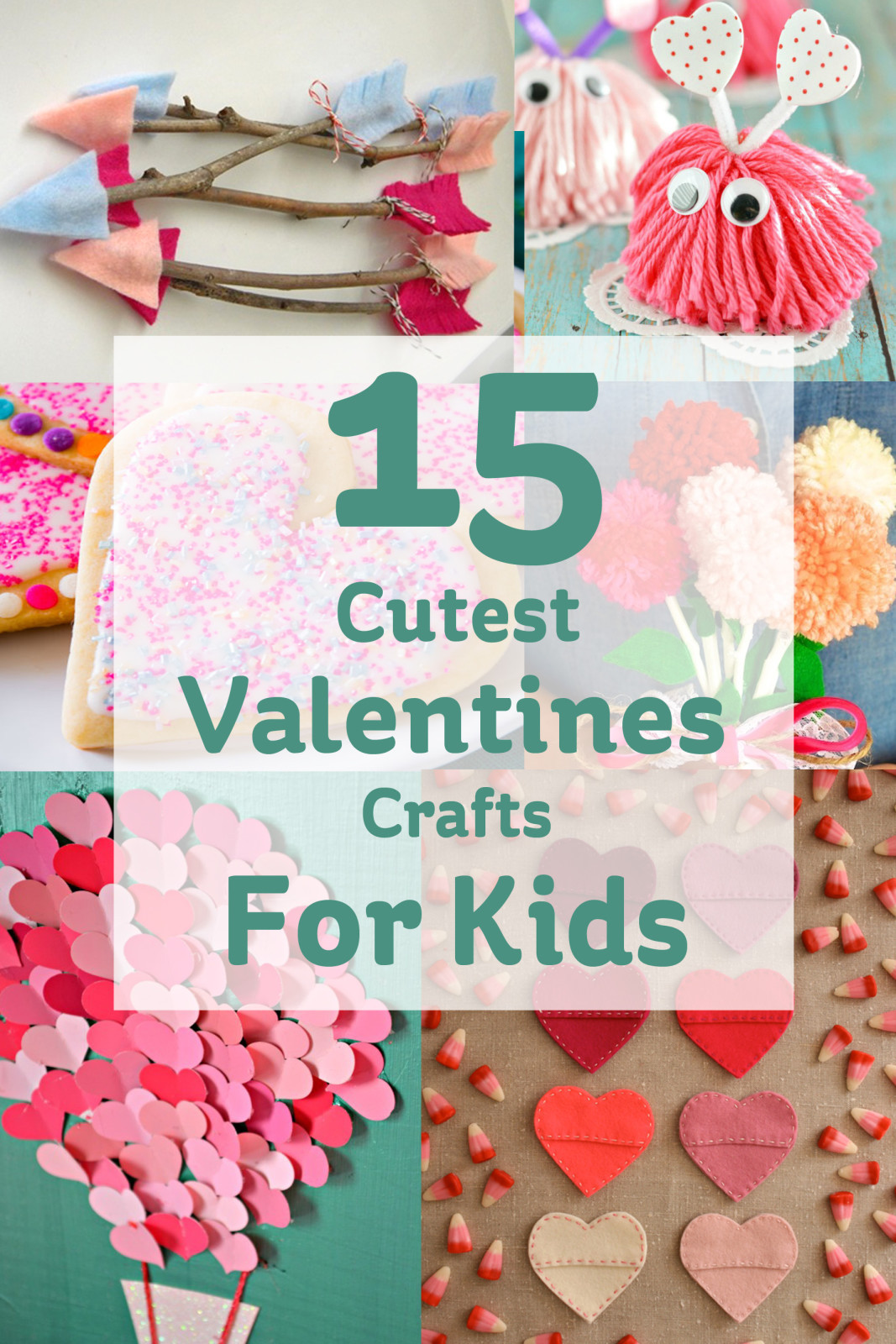 DIY Valentine Gifts For Kids
 15 Cute Valentines Crafts for Kids