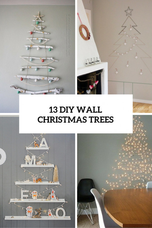 DIY Wall Christmas Tree
 Original Holiday Decor 13 DIY Wall Christmas Trees