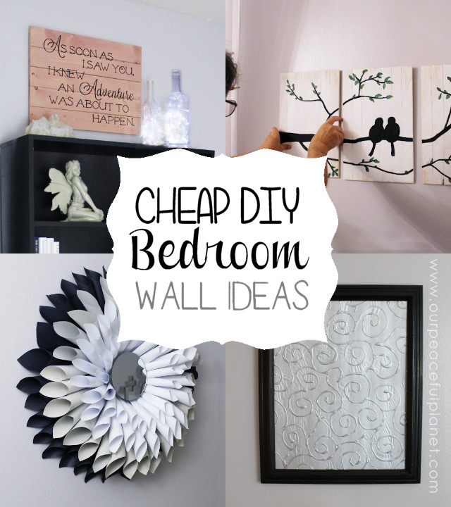 DIY Wall Decor Ideas For Bedroom
 Cheap & Classy DIY Bedroom Wall Ideas