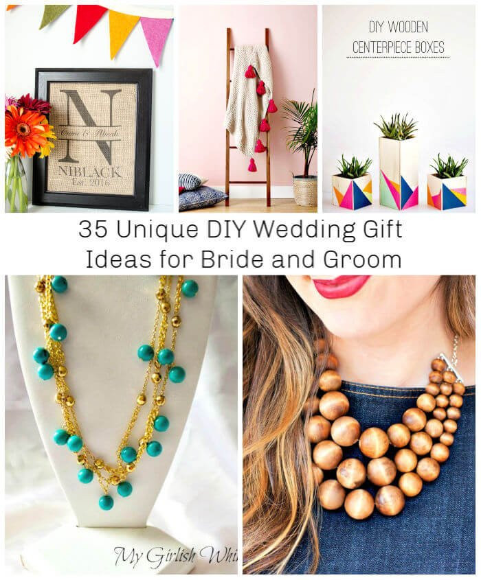 DIY Wedding Gift For Bride And Groom
 35 Unique DIY Wedding Gift Ideas for Bride and Groom ⋆ DIY