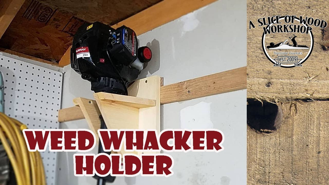 DIY Weed Eater Rack
 How to Make a Simple Weed Eater Holder