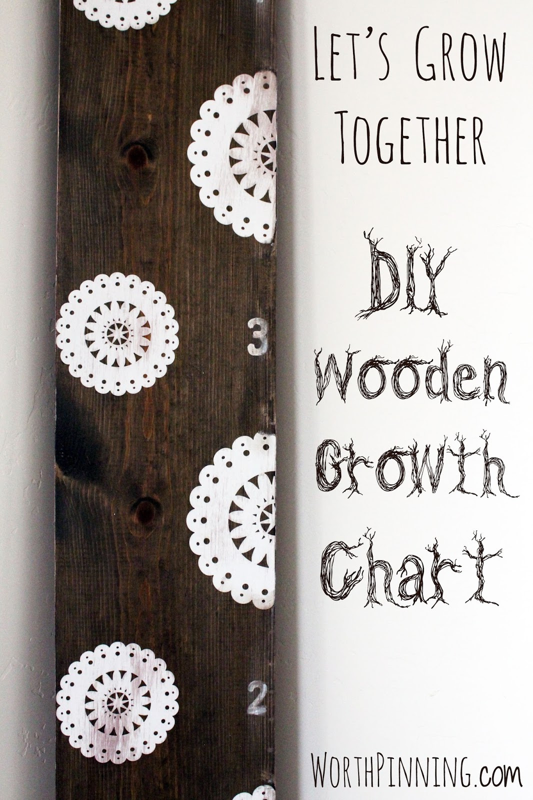 DIY Wood Growth Chart
 Worth Pinning DIY Wooden Growth Chart