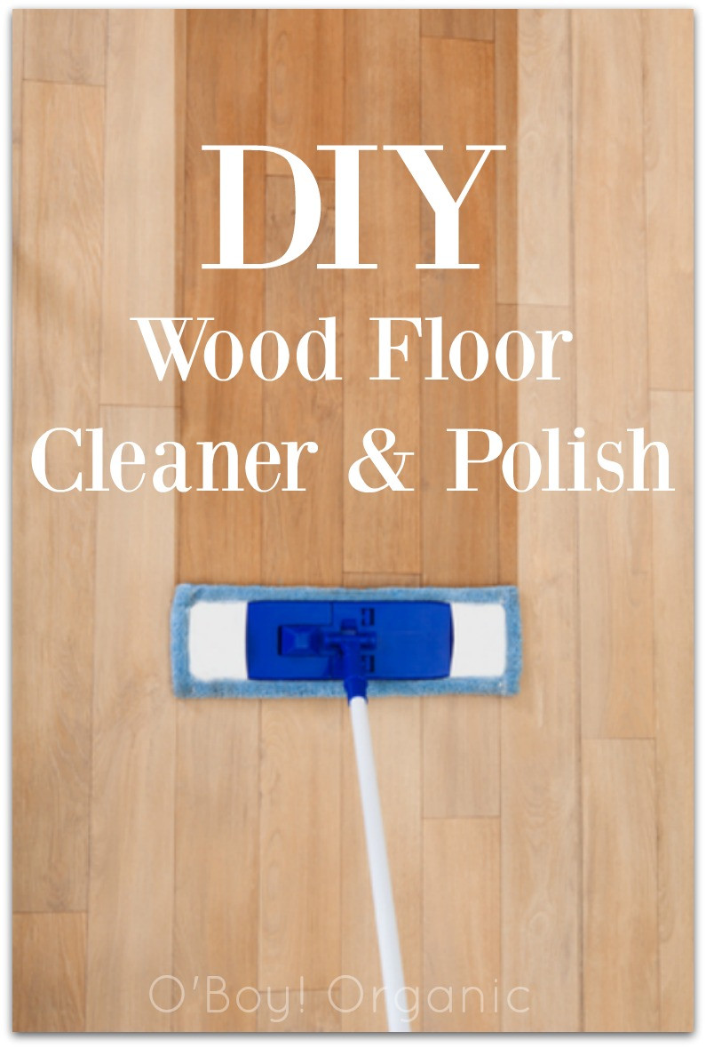 DIY Wooden Floor Polish
 DIY Wood Floor Cleaner & Polish