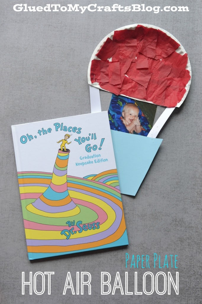 Dr Seuss Craft Ideas For Preschoolers
 Dr Seuss Oh The Places You ll Go Paper Plate Hot Air