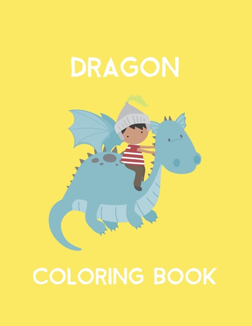 Dragon Gifts For Kids
 Dragon Coloring Book Dragon Lover Gifts for Kids 3 8 9 12