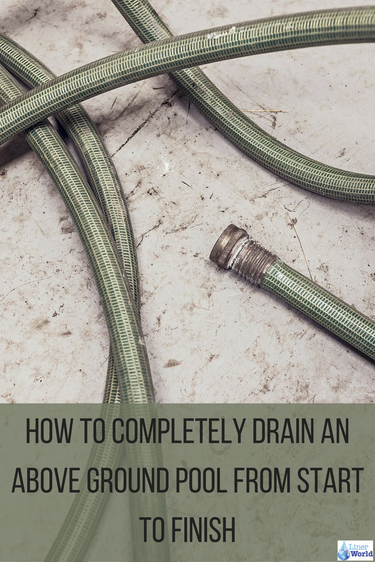 Drain Above Ground Pool
 How to pletely Drain an Ground Swimming Pool